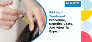 PRP Hair Treatment: Procedure, Benefits, Costs, and What to Expect