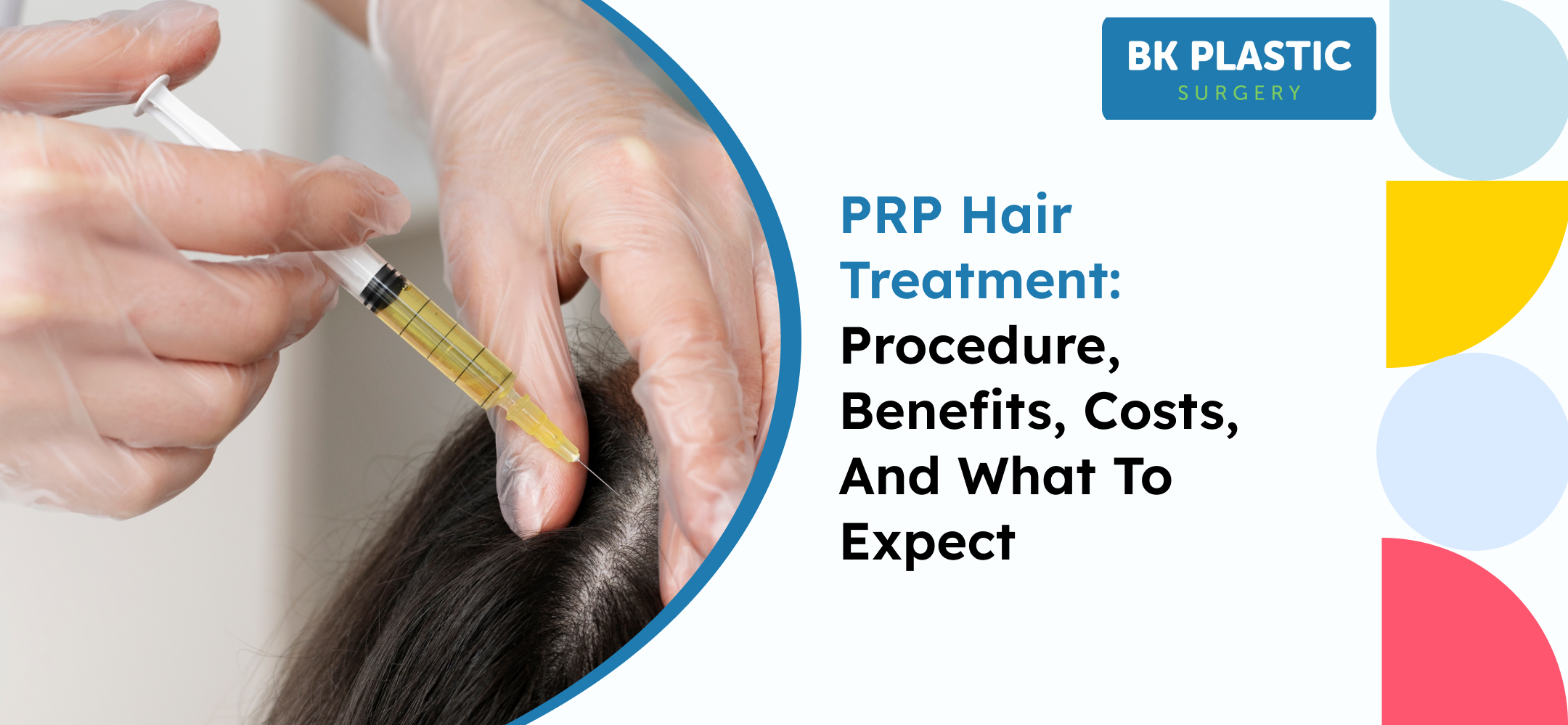 PRP Hair Treatment: Procedure, Benefits, Costs, and What to Expect